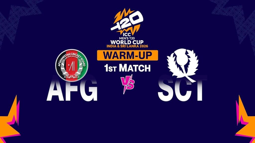 Afghanistan vs Scotland Live Streaming Free & Live Scores – T20 World Cup 2026 Warm-up Match