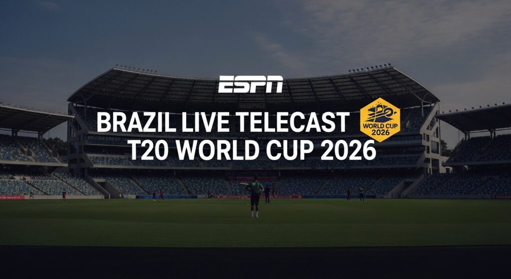 ESPN Brazil Live Telecast T20 World Cup 2026